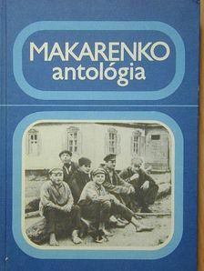 Makarenko - Makarenko antológia [antikvár]