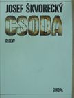 Josef Skvorecky - Csoda [antikvár]