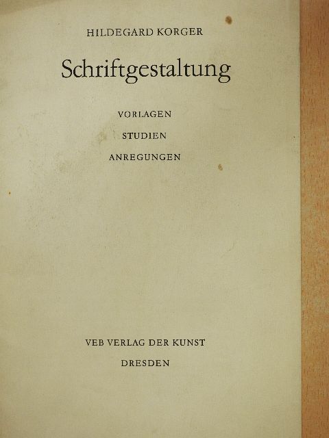 Hildegard Korger - Schriftgestaltung [antikvár]