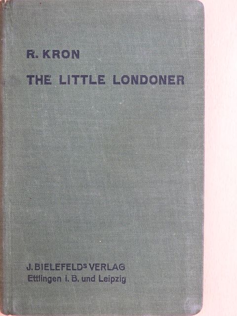 R. Kron - The Little Londoner [antikvár]