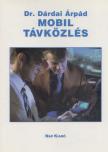 Dr. Dárdai Árpád - Mobil távközlés [antikvár]