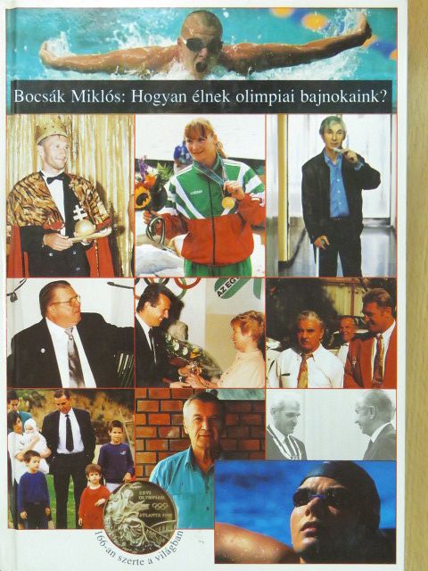 Bocsák Miklós - Hogyan élnek olimpiai bajnokaink? (dedikált példány) [antikvár]