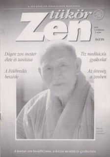 Szigeti György (szerk.) - Zen Tükör 1995. 3. évfolyam 3. szám [antikvár]