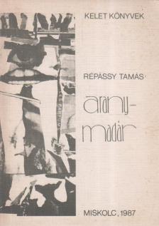 Répássy Tamás - Aranymadár [antikvár]