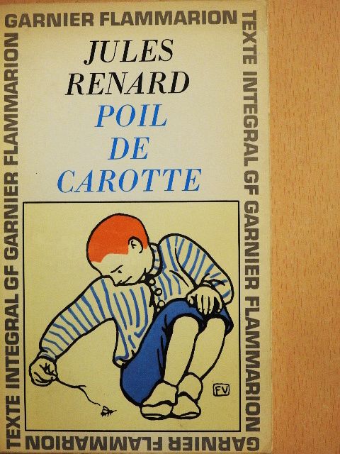 Jules Renard - Poil de Carotte [antikvár]