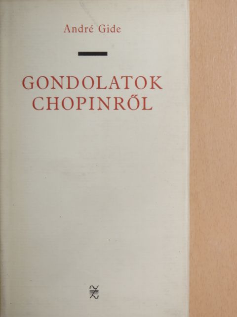André Gide - Gondolatok Chopinről [antikvár]