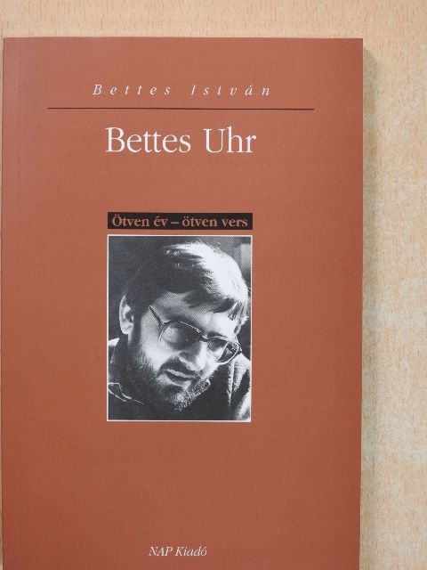 Bettes István - Bettes uhr [antikvár]