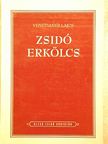 Venetianer Lajos - Zsidó erkölcs [antikvár]