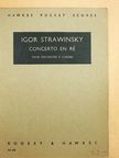 Igor Strawinsky - Concerto en ré [antikvár]