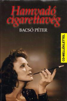 Bacsó Péter - Hamvadó cigarettavég [antikvár]