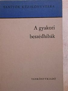 Montágh Imre - A gyakori beszédhibák [antikvár]