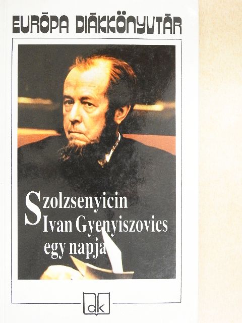 Alekszandr Szolzsenyicin - Ivan Gyenyiszovics egy napja [antikvár]