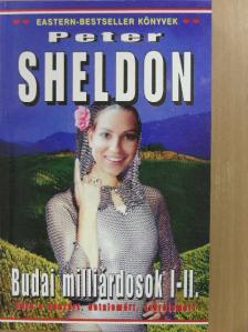 Peter Sheldon - Budai milliárdosok I-II. [antikvár]