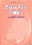 Bencsik Andrea - Várva Várt Babák [antikvár]