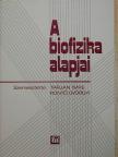 Berkes László - A biofizika alapjai [antikvár]