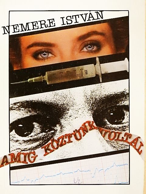 Nemere István - Amíg köztünk voltál [antikvár]
