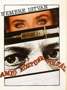 Nemere István - Amíg köztünk voltál [antikvár]