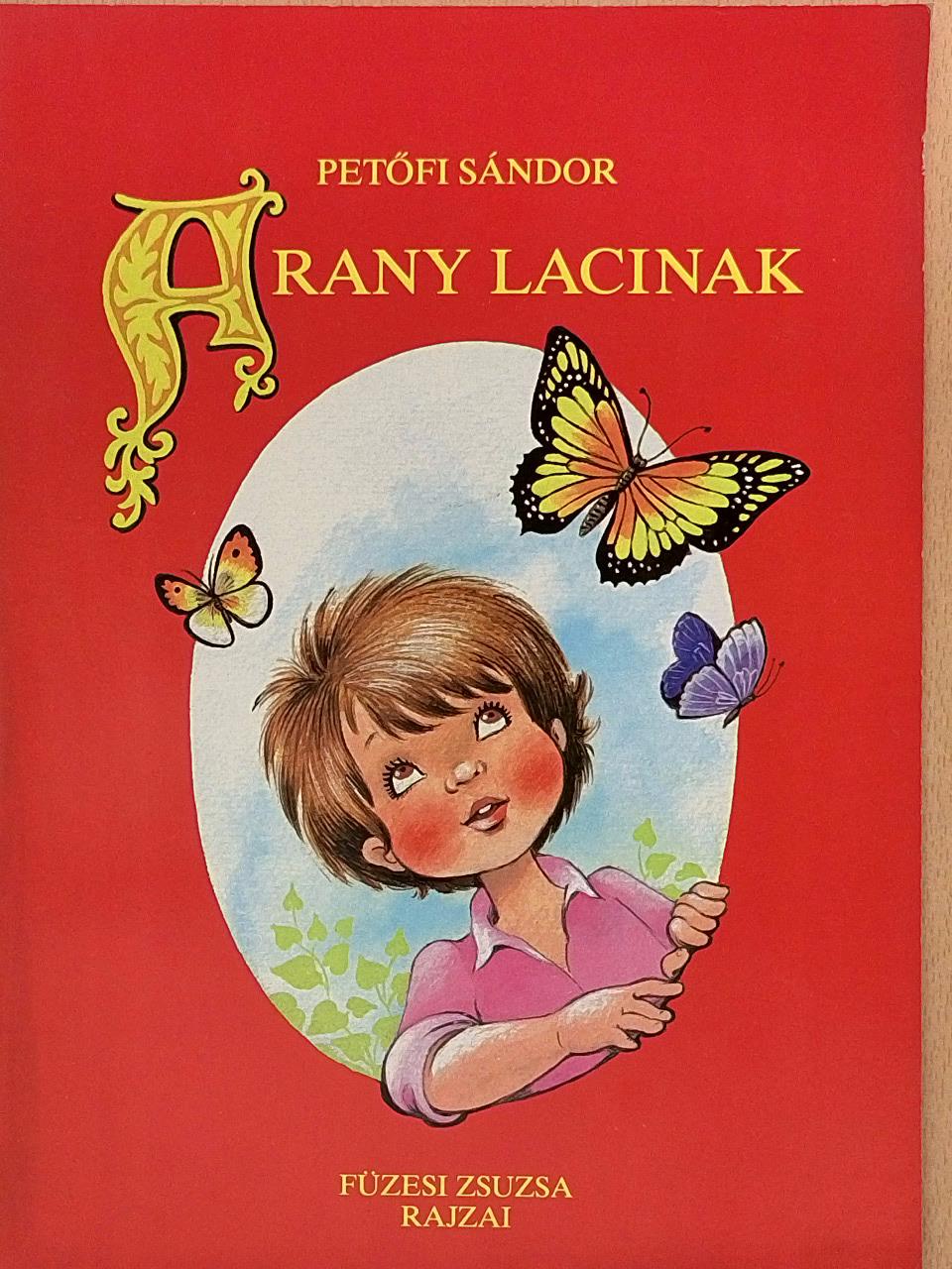 Petőfi Sándor - Arany Lacinak [antikvár]