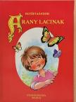 Petőfi Sándor - Arany Lacinak [antikvár]