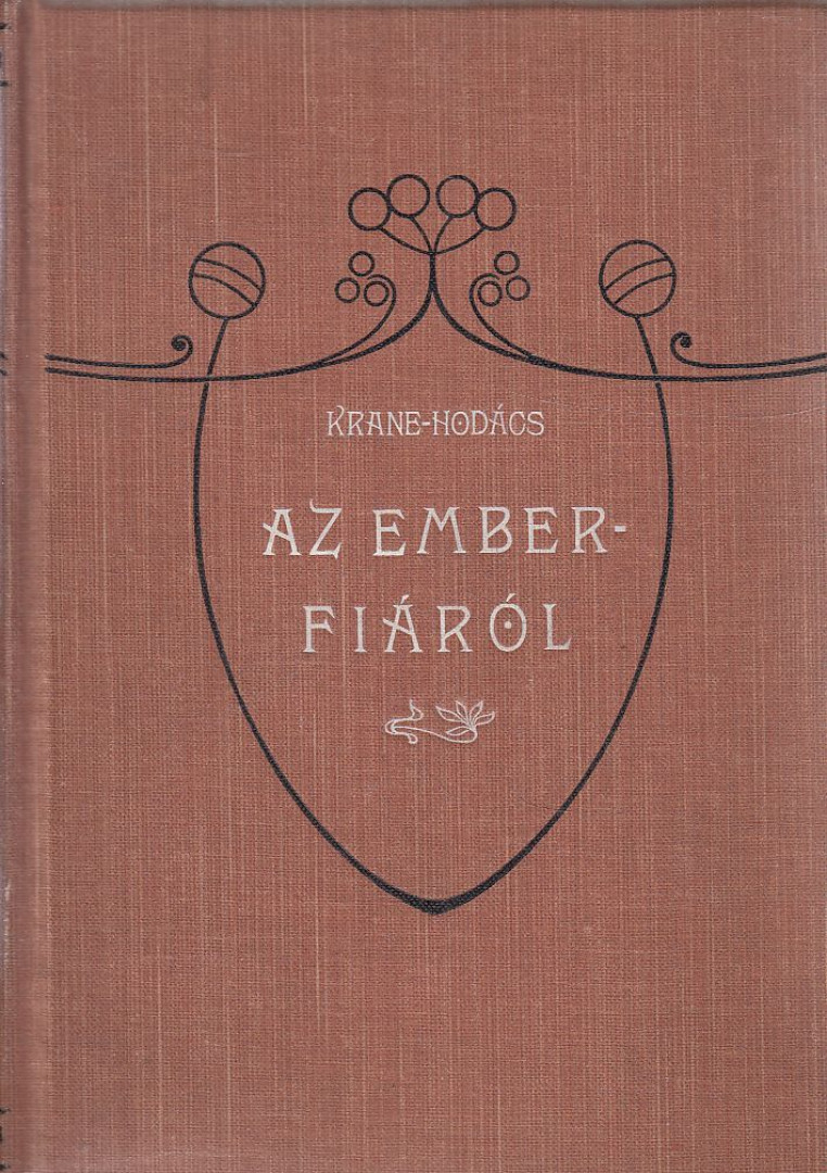 Krane Anna - Az emberfiáról [antikvár]