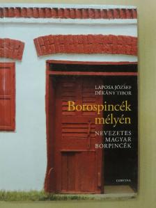 Laposa József - Borospincék mélyén [antikvár]