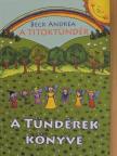 Beck Andrea - A Titoktündér - A Tündérek könyve [antikvár]