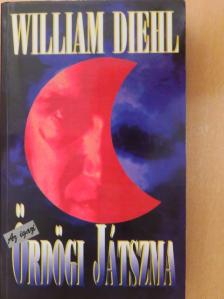 William Diehl - Az igazi ördögi játszma [antikvár]