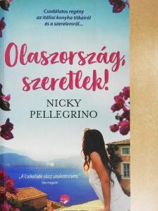 Nicky Pellegrino - Olaszország, szeretlek! [antikvár]