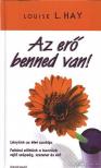 LOUISE L. HAY - Az erő benned van [antikvár]