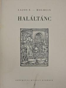 Lajos Ferenc - Haláltánc [antikvár]