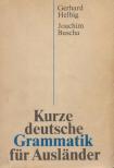 Joachim Buscha, Gerhard Helbig - Kurze deutsche Grammatik für Ausländer [antikvár]