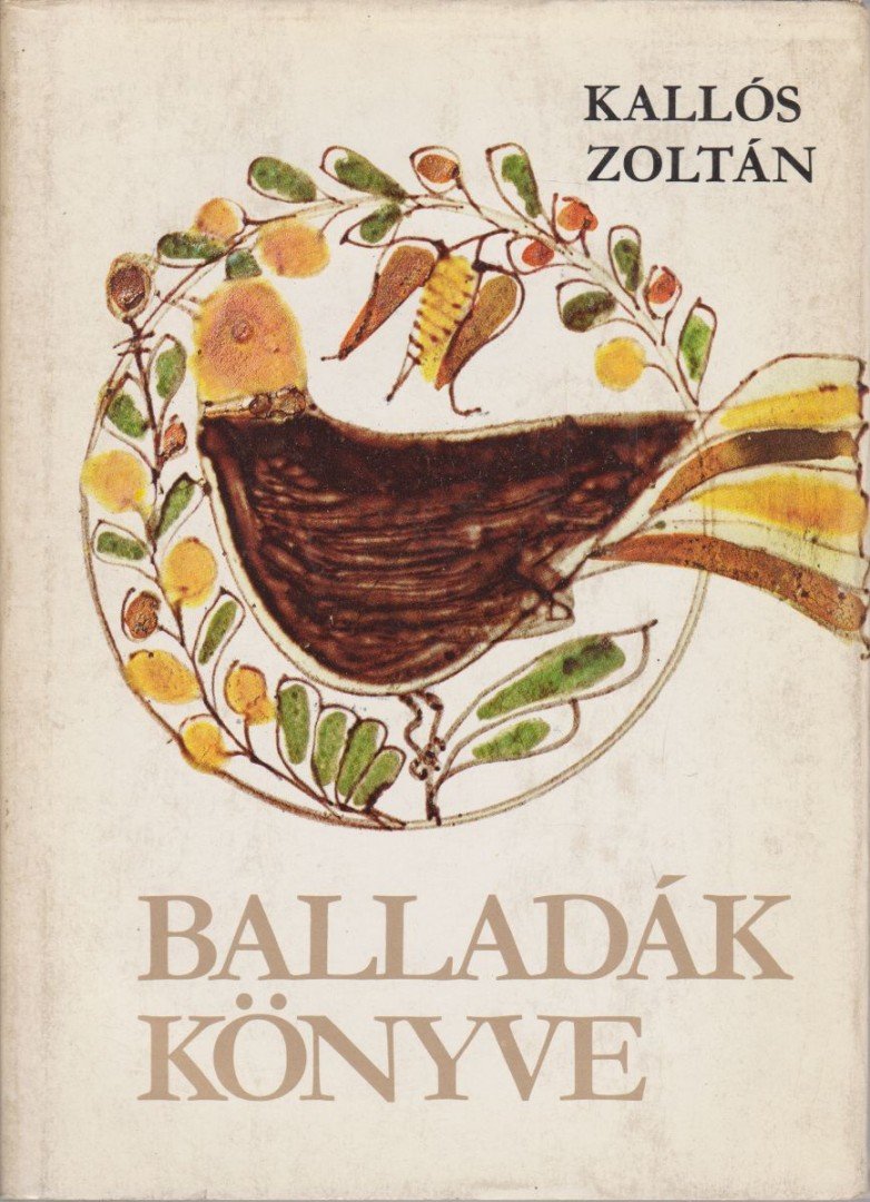 Kallós Zoltán - Balladák könyve [antikvár]