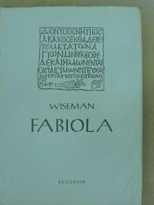 Wiseman - Fabiola [antikvár]