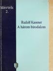 Rudolf Kassner - A három birodalom [antikvár]