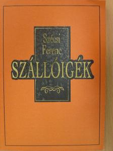 Szécsi Ferenc - Szállóigék [antikvár]