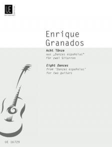 GRANADOS, ENRIQUE - ACHT TAENZE AUS "DANZAS ESPANOLAS" FÜR ZWEI GITARREN ARR.: H.WALLISCH