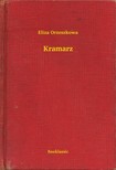 Orzeszkowa Eliza - Kramarz [eKönyv: epub, mobi]