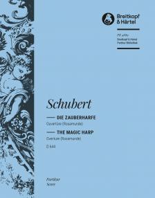 SCHUBER - DIE ZAUBERHARFE (ROSAMUNDE) OUVERTÜRE ZUM ZAUBERSPIEL D 644