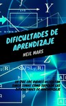 Mars Neil - Dificultades de Aprendizaje [eKönyv: epub, mobi]