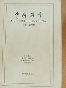 Francis Tuan - Agriculture in China 1949-2030 [antikvár]