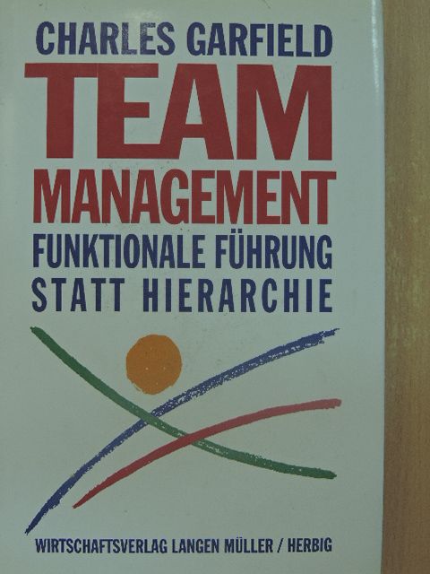 Charles Garfield - Team Management [antikvár]