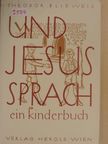 Theodor Blieweis - Und Jesus sprach... [antikvár]