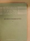 Dr. Virágh István - Növénytermesztés 2. [antikvár]