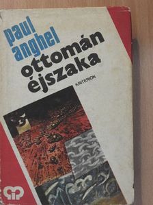 Paul Anghel - Ottomán éjszaka [antikvár]
