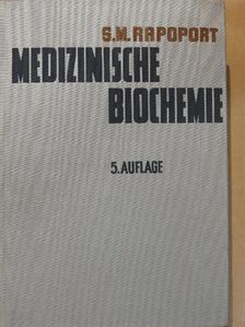 Dr. S. M. Rapoport - Medizinische Biochemie [antikvár]