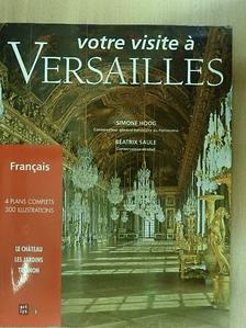 Béatrix Saule - Votre visite á Versailles [antikvár]