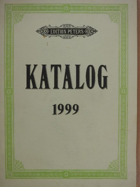 Edition Peters Katalog 1999 [antikvár]