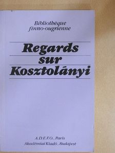 Bertrand Boiron - Regards sur Kosztolányi [antikvár]