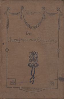 Die Jungfrau von Orleans [antikvár]