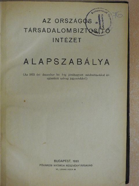Az országos társadalombiztosító intézet alapszabálya [antikvár]
